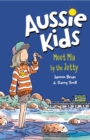 Aussie Kids: Meet Mia by the Jetty - eBook