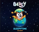 Bluey: Sleepytime - eBook