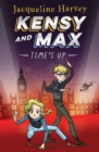 Kensy and Max 10: Time's Up : The bestselling spy series - eBook