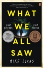 What We All Saw - eBook