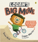Logan's Big Move : From Olympic gold medalist and X Games legend! - eBook