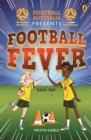 Football Fever 4: Gala Day : A CommBank Matildas and Socceroos story - eBook