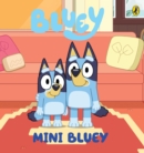 Bluey: Mini Bluey : A Board Book - eBook