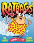 Ratbags 5: Dummy Spit : Dummy Spit - eBook
