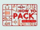 How to Pack for Any Trip - eBook