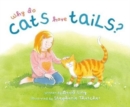 Why Do Cats Have Tails? - Book
