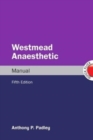 Westmead Anaesthetic Manual - Book