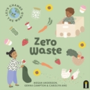 Let's Change the World: Zero Waste : Volume 1 - Book