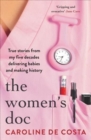The Women's Doc : True stories from my five decades delivering babies and making history - Book