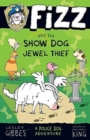 Fizz and the Show Dog Jewel Thief - Book