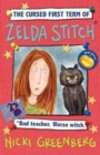 The Cursed First Term of Zelda Stitch. Bad Teacher. Worse Witch - Book