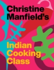 Christine Manfield's Indian Cooking Class - eBook