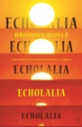Echolalia : Longlisted for the 2022 Miles Franklin Award - eBook