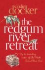 The Redgum River Retreat : a heartwarming family saga from the bestselling author of The Kookaburra Creek Cafe - eBook