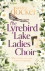 The Lyrebird Lake Ladies Choir - eBook