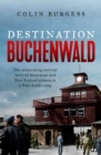 Destination Buchenwald : The astonishing survival story of Australian and New Zealand airmen in a Nazi death camp - eBook
