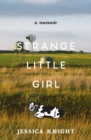 Strange Little Girl - eBook