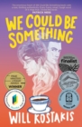 We Could Be Something - Book