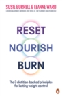 Reset, Nourish, Burn : The 3 dietitian-backed principles for lasting weight control - eBook