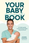 Your Baby Doesn't Come with a Book : Dr Golly's Guide to the First Four Weeks of Parenthood - eBook