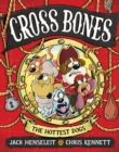 Cross Bones: The Hottest Dogs : Cross Bones #3 - eBook