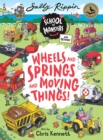 Wheels and Springs and Moving Things : School of Monsters and Beyond #1 - eBook