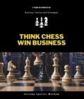 Think Chess Win Business - eBook