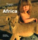Tippi My Book of Africa - Book