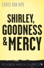 Shirley, Goodness and Mercy : A Childhood Memoir - eBook