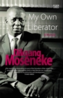 My Own Liberator : A Memoir - eBook