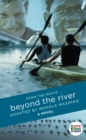 Beyond The River : A Novel - eBook
