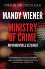 Ministry of Crime : An Underworld Exposed - eBook