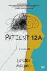 Patient 12A : A Memoir - eBook