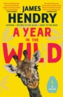 A Year in the Wild : A Novel - eBook