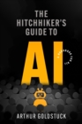 The Hitchhiker’s Guide to AI : A Handbook for All - eBook