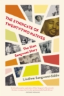 The Syndicate of Twenty-two Natives - eBook