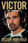Victor: My Journey - eBook