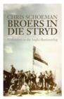 Broers in die Stryd : Hollanders in die Anglo-Boereoorlog - eBook