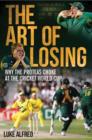The Art of Losing : Why the Proteas Choke at the Cricket World Cup - eBook