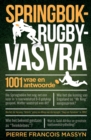 Springbok-rugbyvasvra : 1001 vrae en antwoorde - eBook