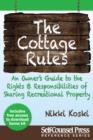 Cottage Rules : Owner's Guide to Sharing Recreational Property - eBook