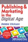 Publishing and Marketing in the Digital Age - eBook