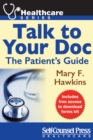 Talk to Your Doc : The Patient's Guide - eBook