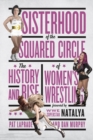 Sisterhood Of The Squared Circle - Book