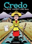 Credo: : The Rose Wilder Lane Story - eBook