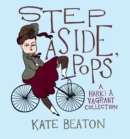 Step Aside, Pops : A Hark! a Vagrant Collection - eBook