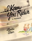 I Know You Rider - eBook