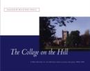 The College on the Hill : A New History of the Ontario Agricultural College, 1874-1999 - eBook