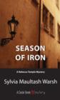 Season of Iron : A Rebecca Temple Mystery - eBook