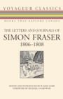 The Letters and Journals of Simon Fraser, 1806-1808 - eBook